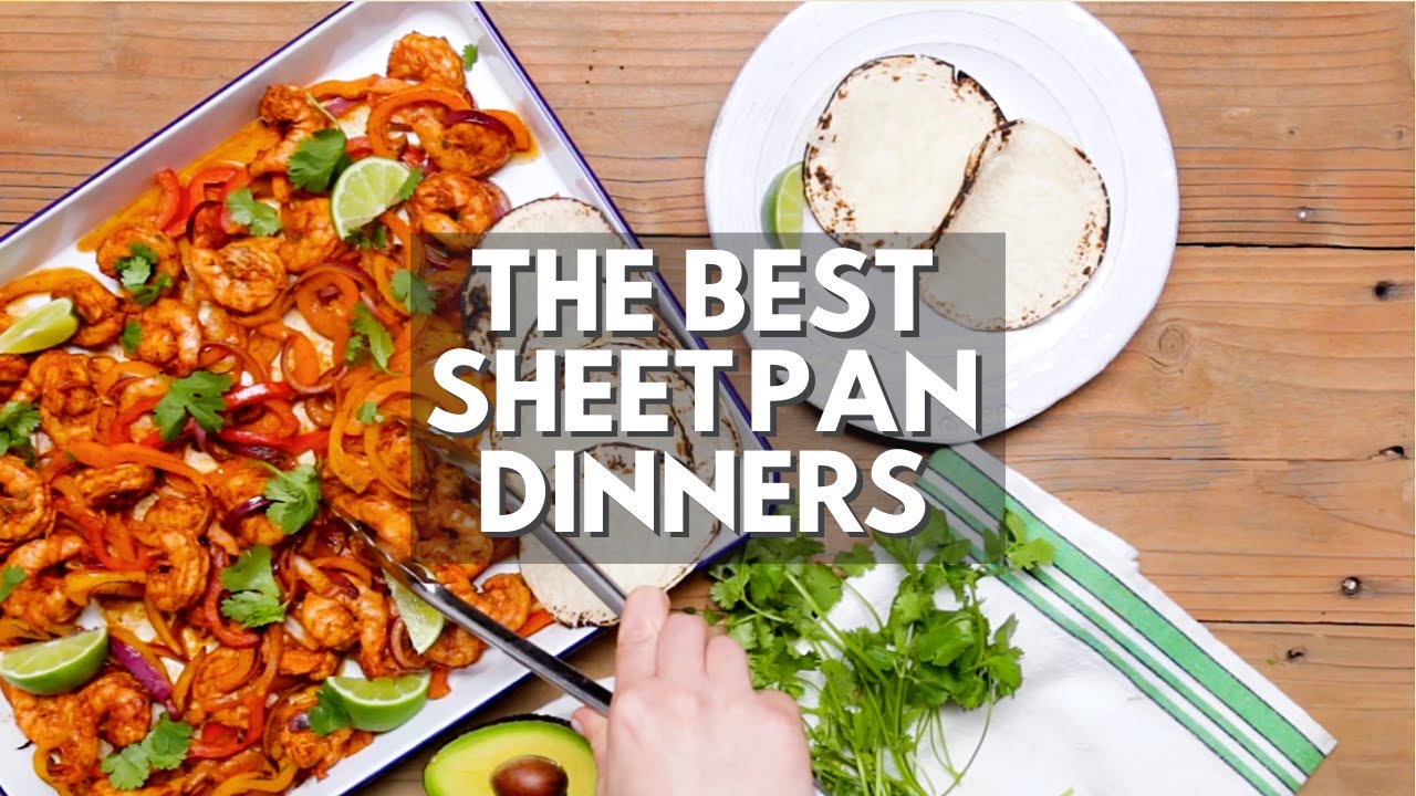 12 Quick & Easy Sheet Pan Dinners | Tastemade