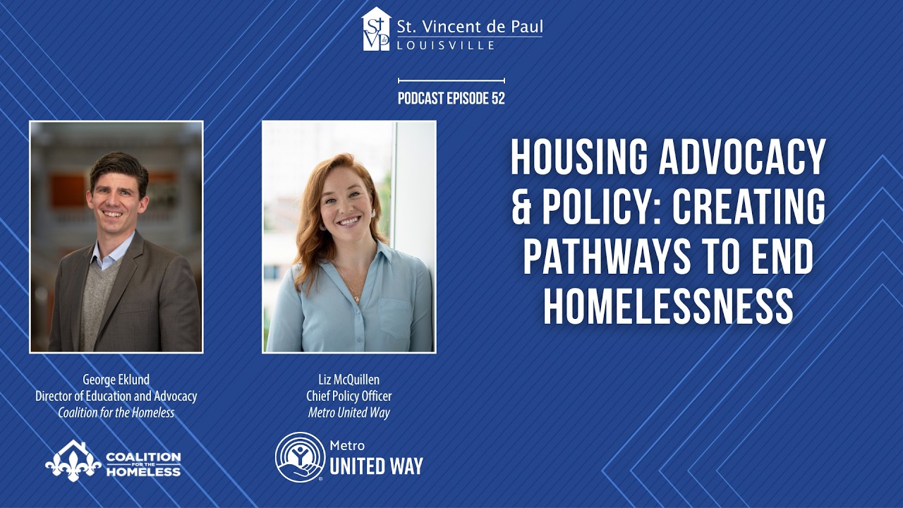George Eklund & Liz McQuillen on Housing Advocacy & Policy: Creating Pathways to End Homelessness