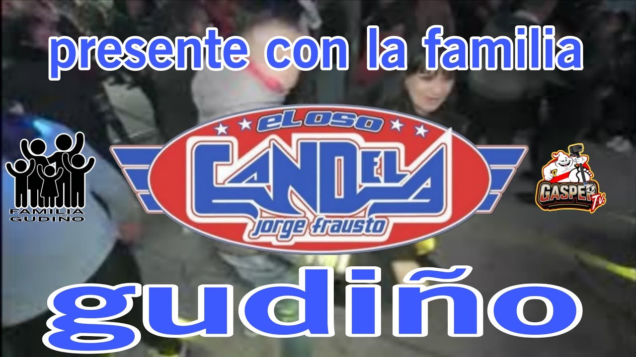 EL OSO CANDELA JORGE FRAUSTO PRRSENTE CON LA FAMILIA GUDIÑO PORQUE AY RECORDAR ESA EPOCA DE ORO...