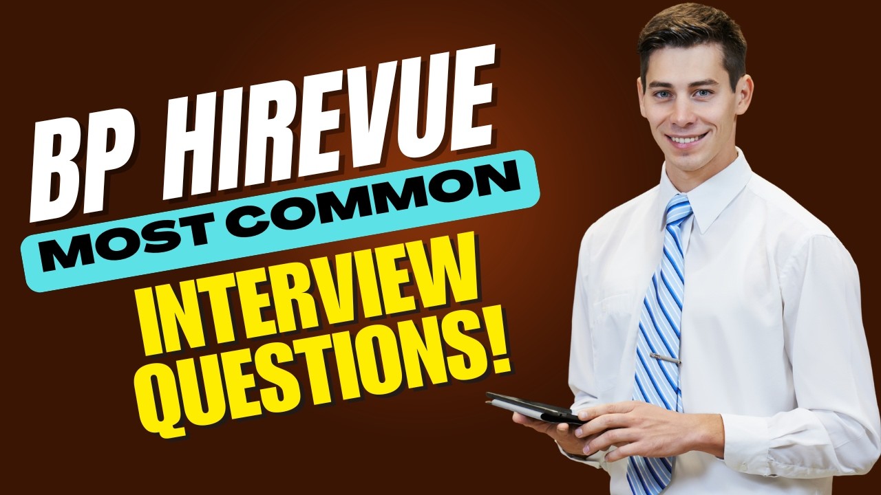 BP HireVue Interview Questions and Answers | How to Pass the Interview
