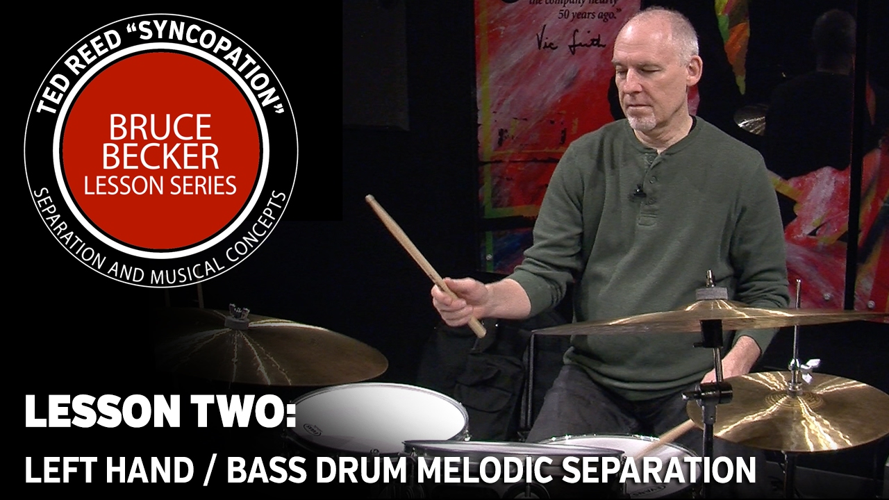 Bruce Becker “Syncopation” Lesson Series 02: LH / BD Melodic Separation