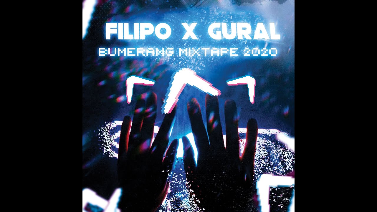 01. FILIPO x Gural - 73-220. BUMERANG MIXTAPE 2020