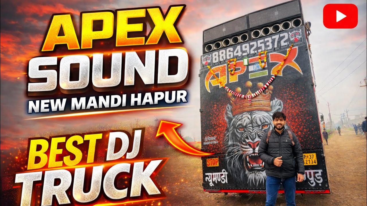 The Apex Sound | New Mandi Hapur | Brand New Tata DJ 🔊🔥