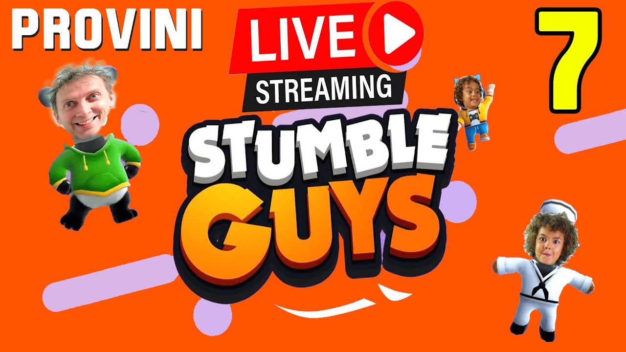🔴PROVINI STUMBLE GUYS -  ENTRA NEL MIO TEAM - LIVE #07