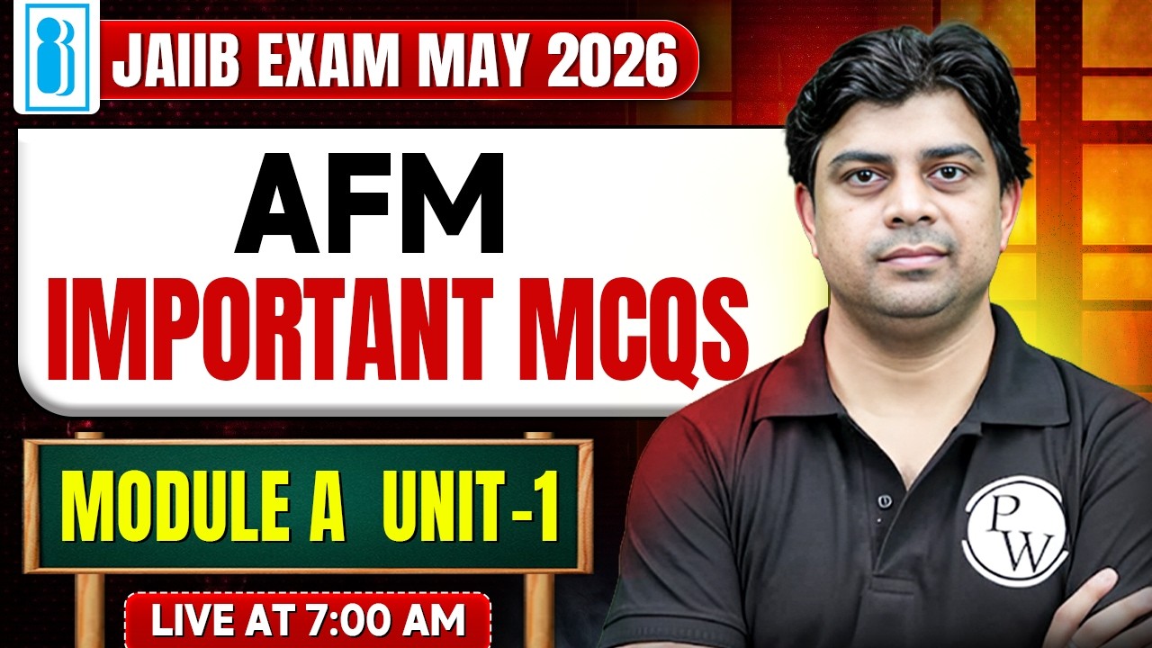 JAIIB May Exam 2026 | JAIIB AFM Important MCQs | AFM Module A Unit 1 | by Akhilesh Sir