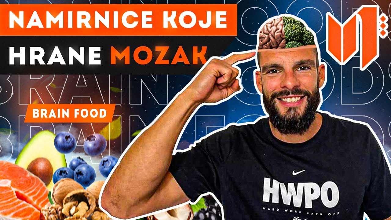 NAJBOLJE NAMIRNICE ZA MOZAK! Unapredi pamćenje, fokus i raspoloženje!