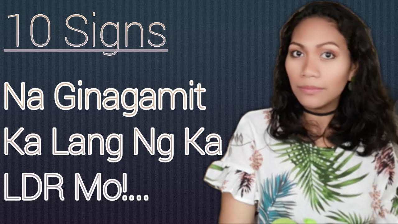 10 Signs Na Ginagamit Ka Lang Niya!....|ATE JING