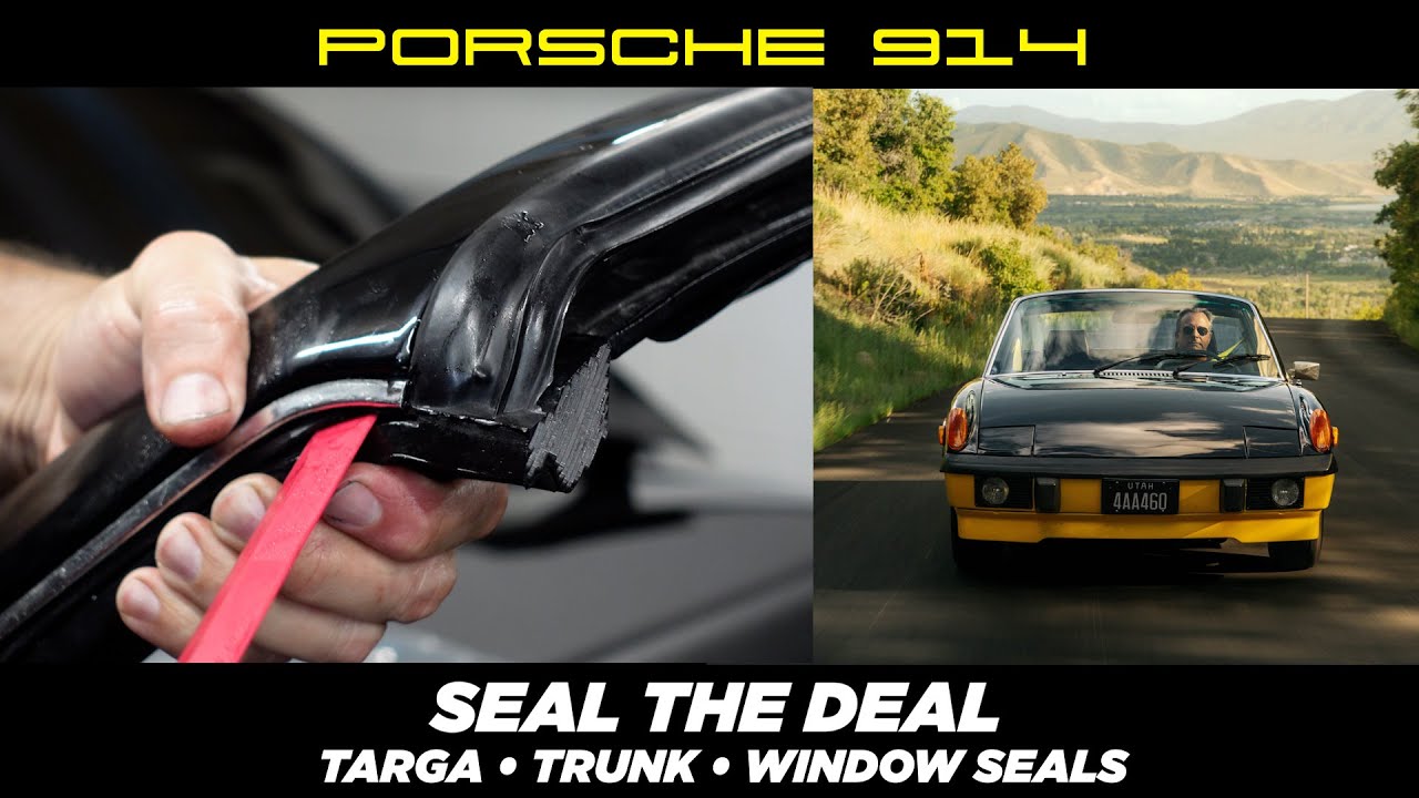 Porsche 914 - How to Install the Targa and Other Major Body Seals