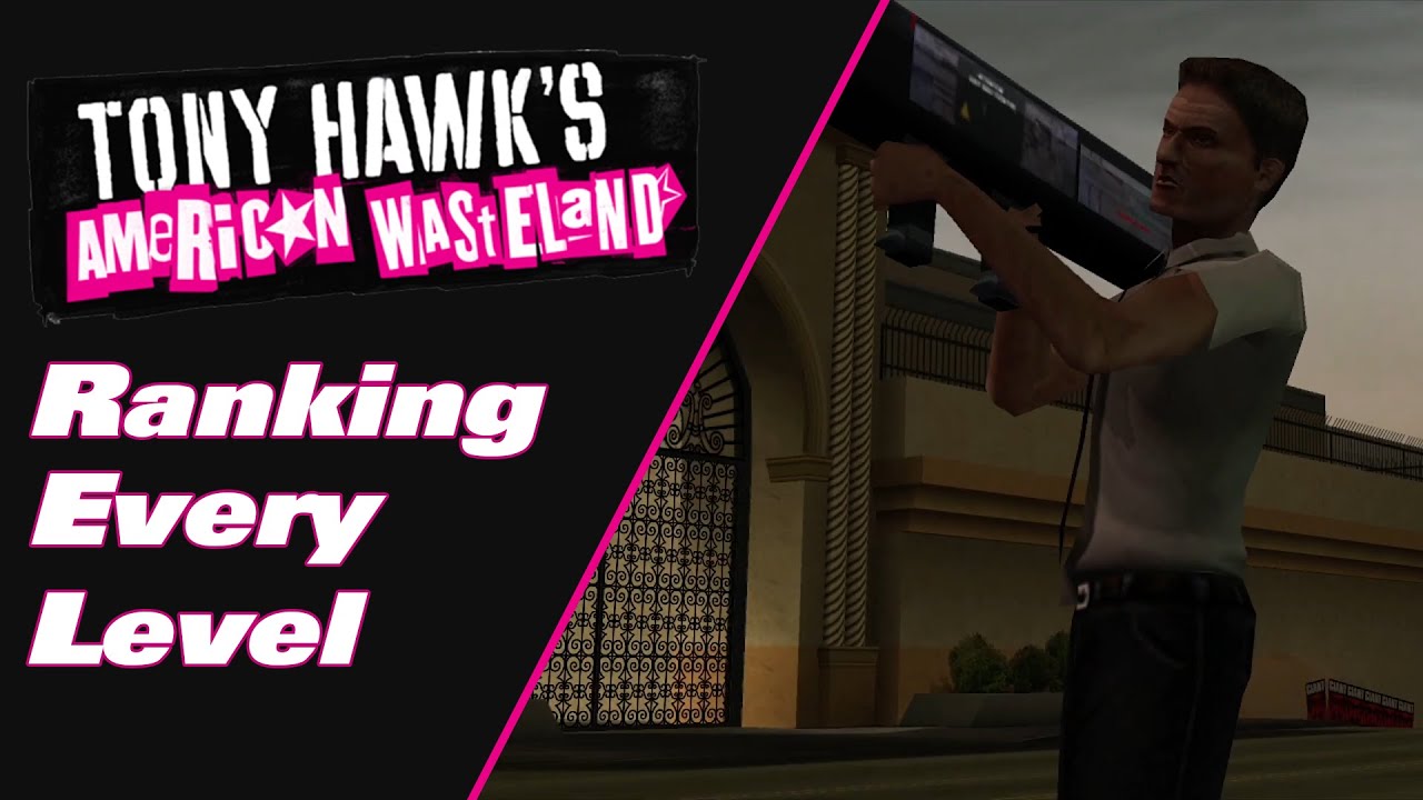 Tony Hawk's American Wasteland -RANKING EVERY LEVEL-