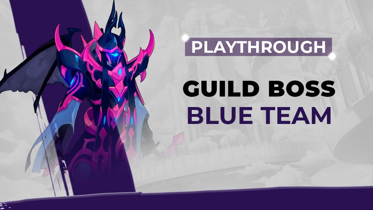 Guild Boss - Blue Team Playthrough