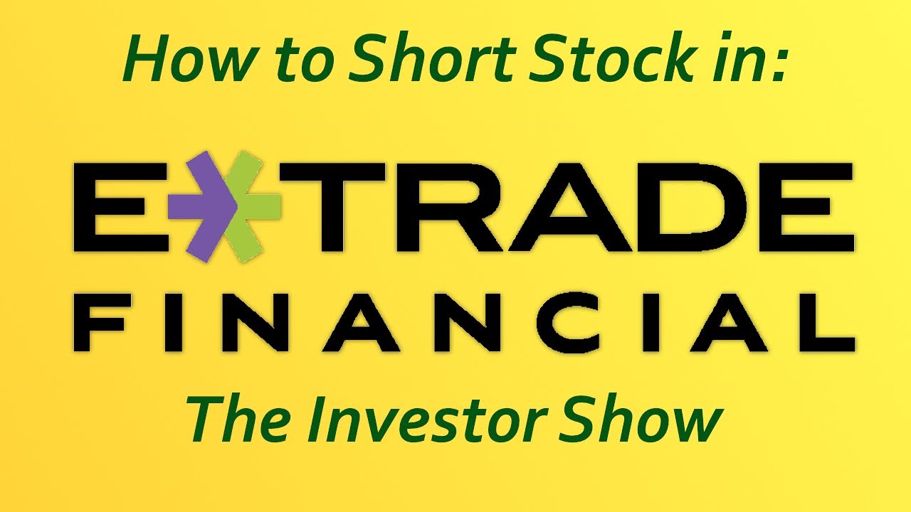 How to short stock with etrade(2 min)