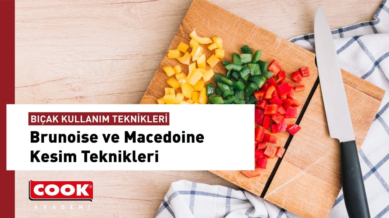 Brunoise ve Macedoine Kesim Teknikleri | COOK Akademi | Bıçak Kullanım Teknikleri Bölüm 2