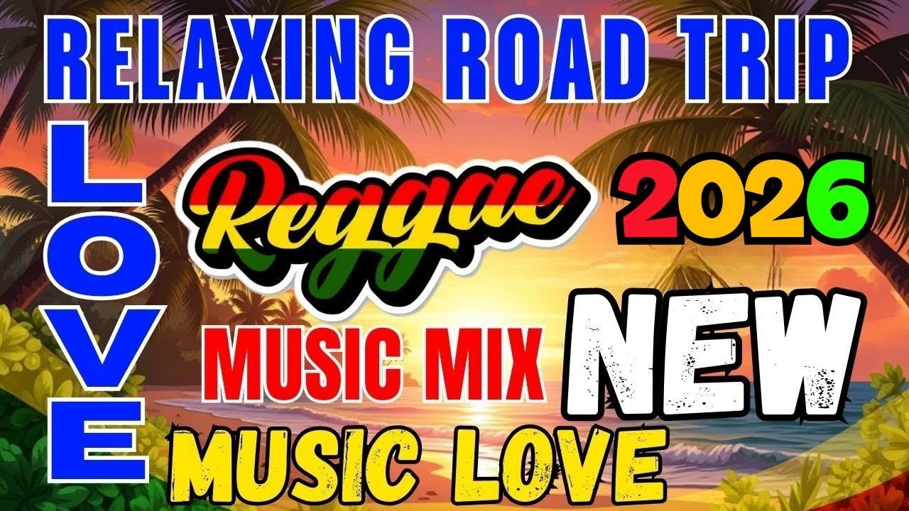Top Reggae Mix 2026 🎧 Top Reggae Music Mix 2026 🎵 Relaxing Reggae Romantic Love Songs 2026