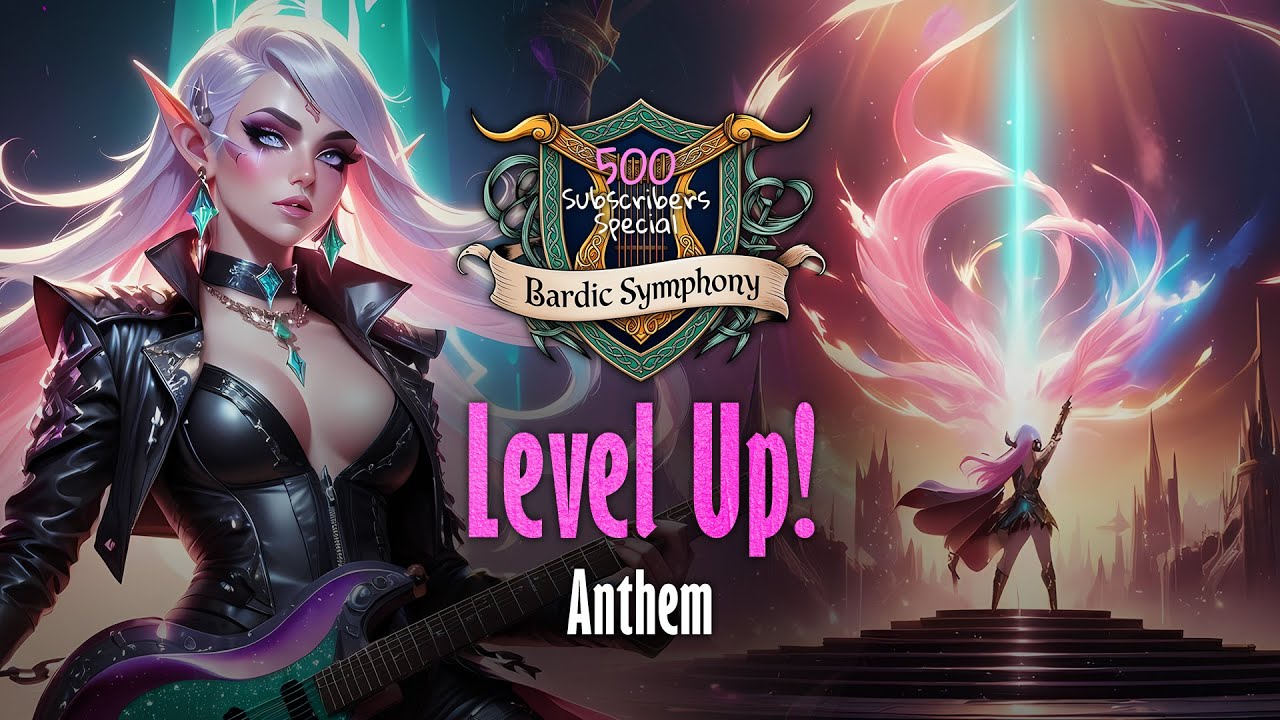 🎸✨ Level Up! ✨🎸 Anthem