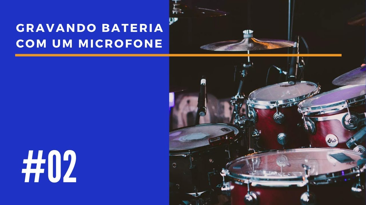 Gravando bateria com um microfone #02