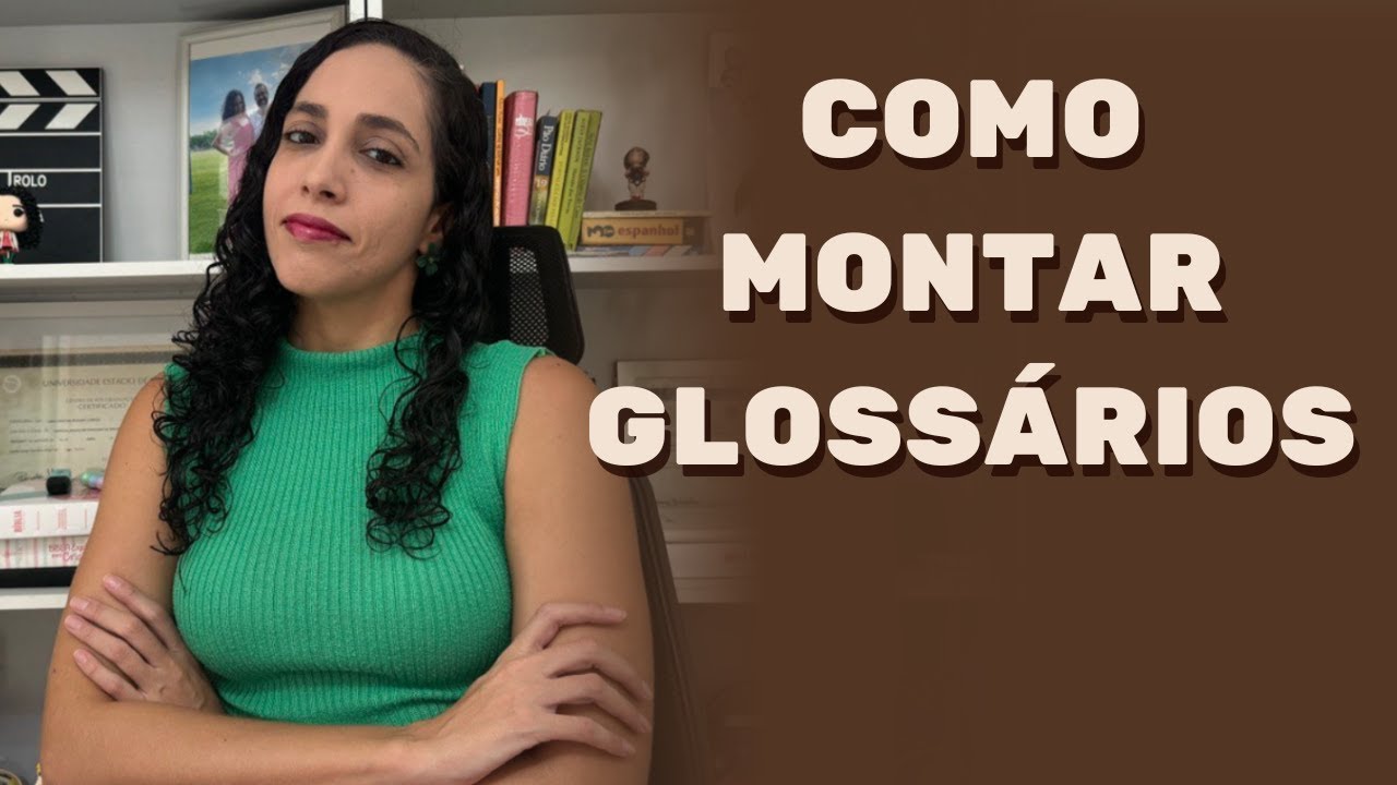 Como montar um glossário de tradução e interpretação