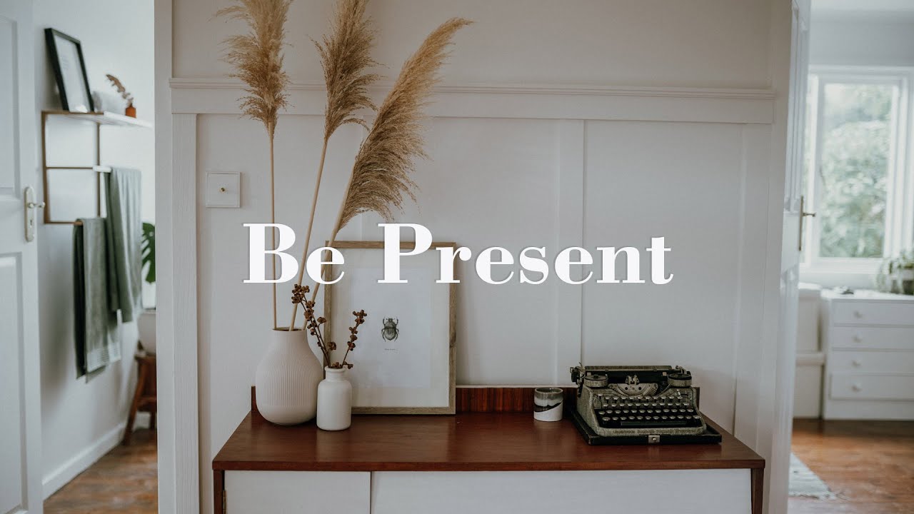 Songs to make you feel relax and chill | BE PRESENT