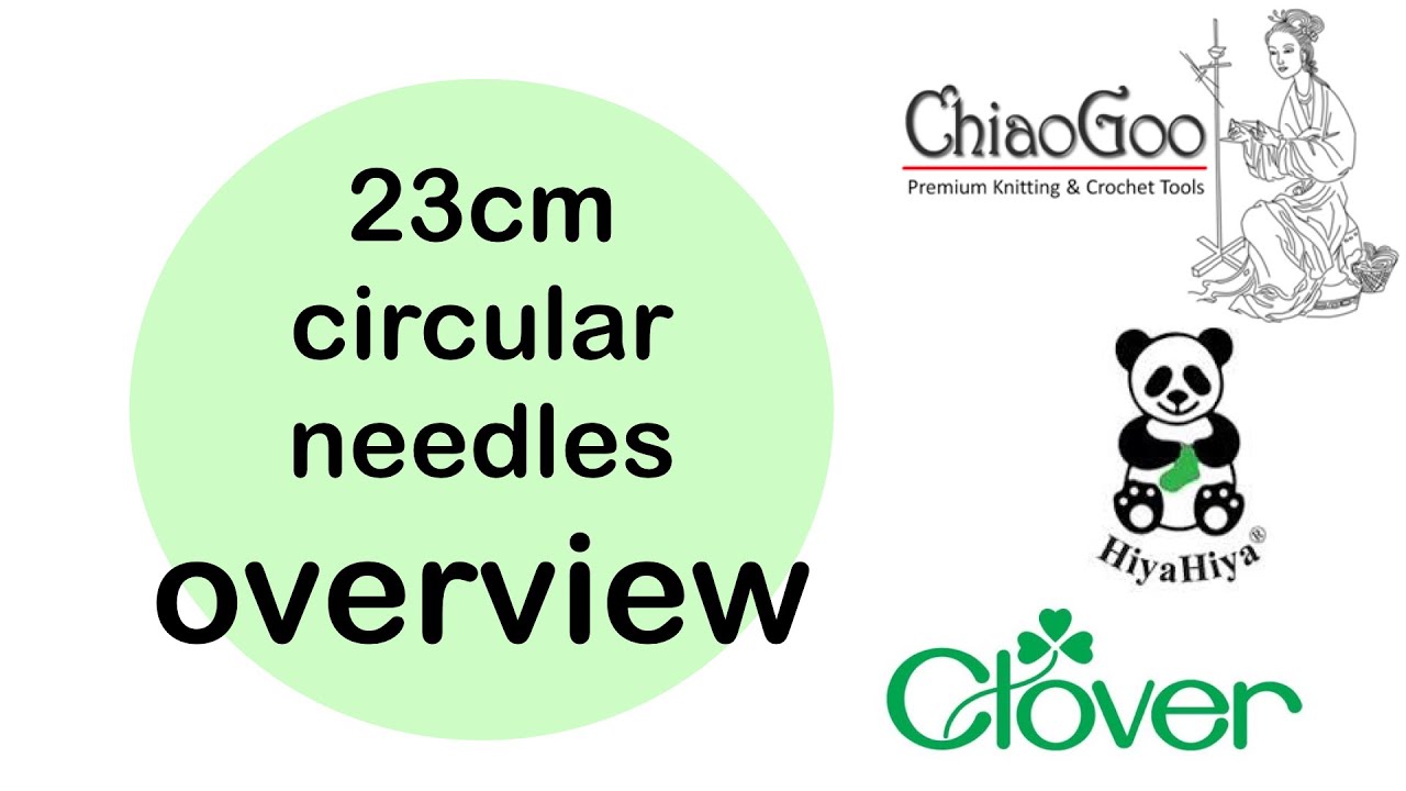 В'ЯЗАННЯ ||| Огляд кругових спиць на 23см від Clover, ChiaoGoo та HiyaHiya