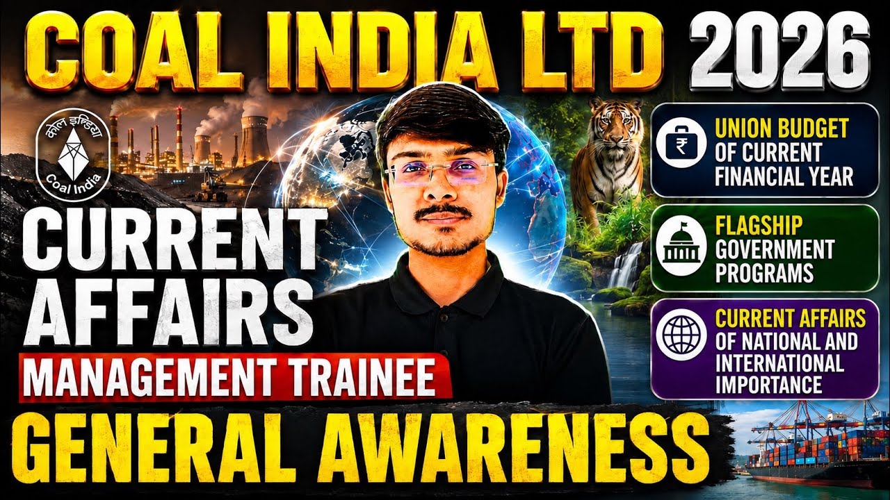 Coal India General Awareness 2026 | Complete Current Affairs Preparation I Important Topics
