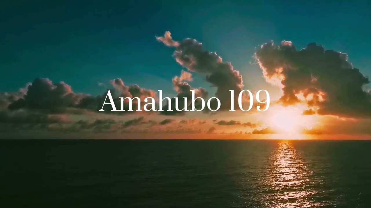 Amahubo 109