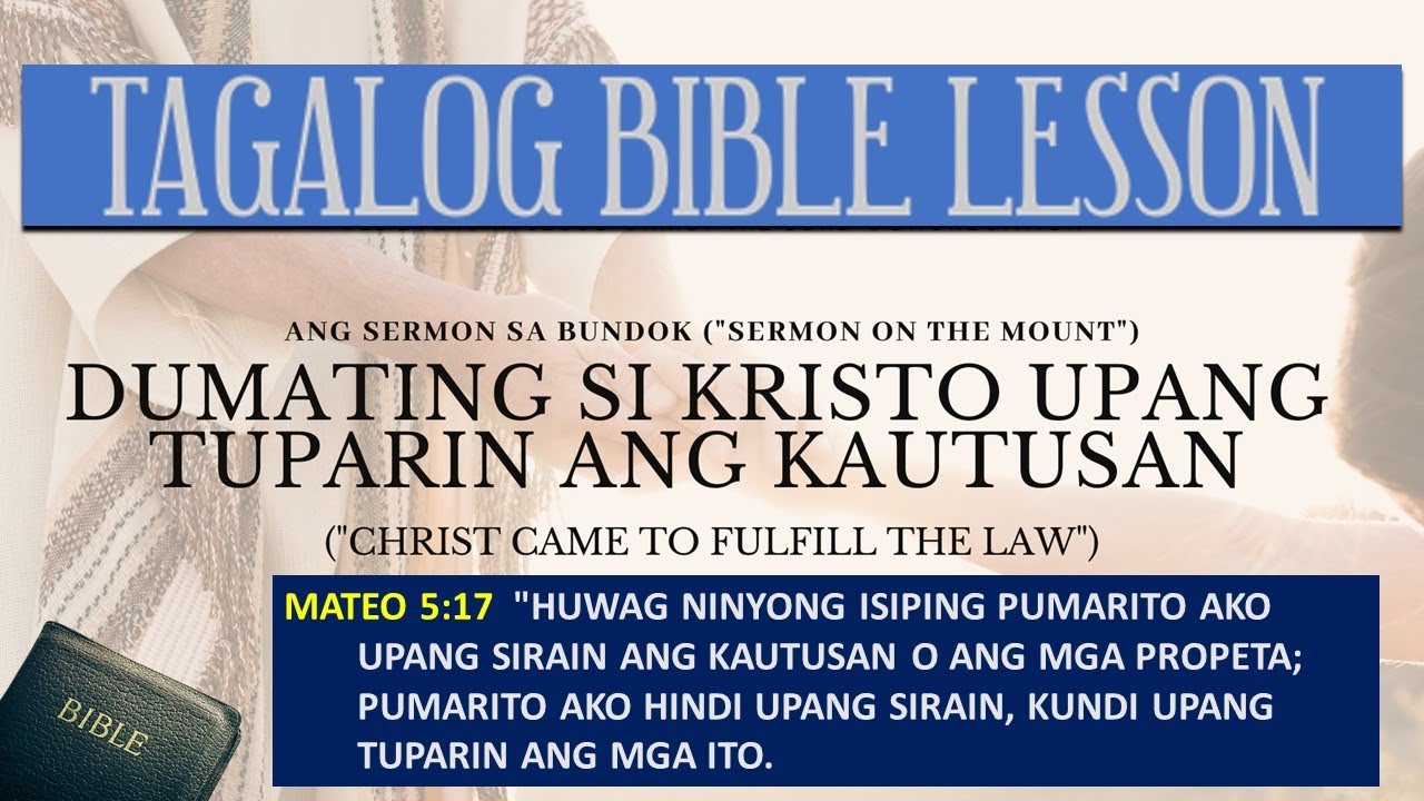 Dumating si Kristo Upang Tuparin ang Kautusan