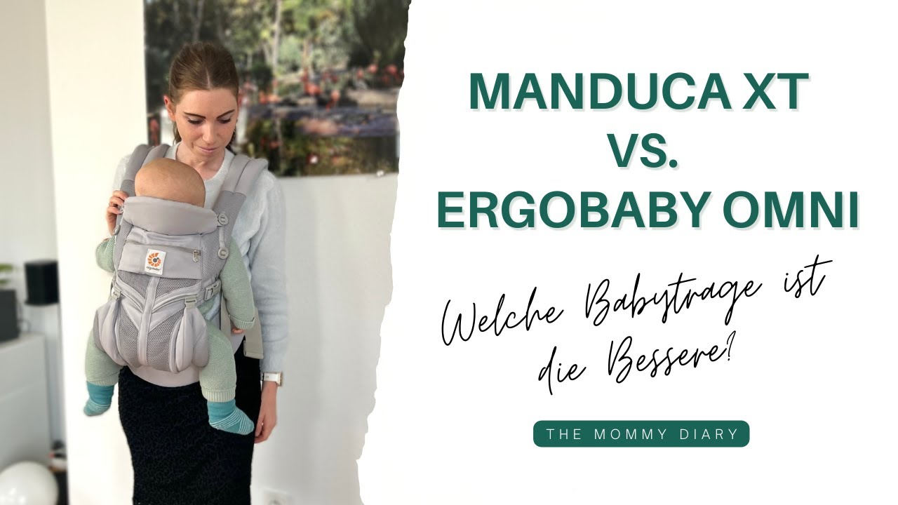 Beste Babytrage? | Manduca XT vs. Ergobaby Omni 360