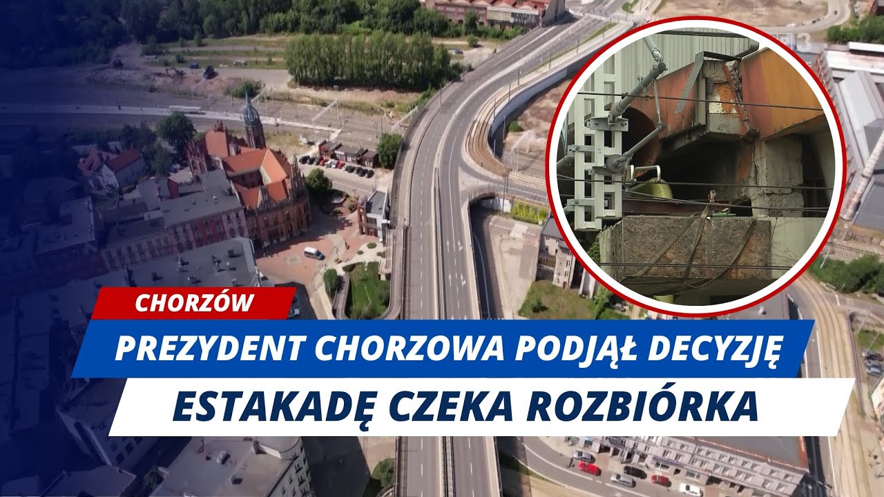 CHORZÓW: Podjęto decyzję w sprawie ESTAKADY!