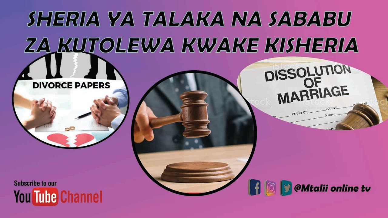 HAKI YA WANANDOA KUDAI TALAKA,KUGAWANA MALI