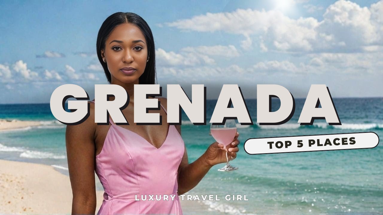 Discover Grenada: Top 5 Must-Visit Spots!