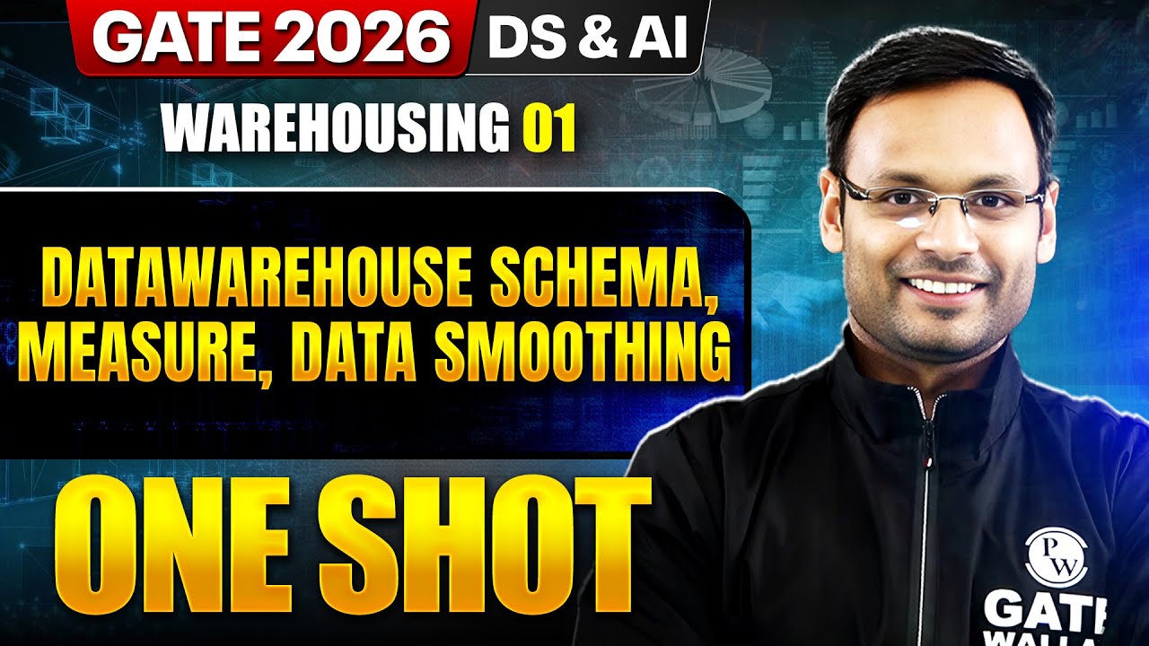 Warehousing 01 : Data Warehouse Schema, Measure, Data Smoothing | DS, AI | GATE 2026 One Shot Series