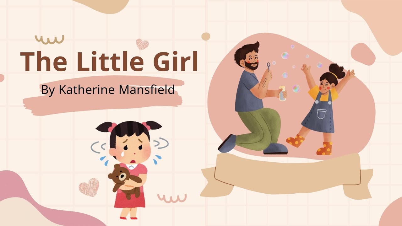 The Little Girl by Katherine Mansfield. Beehive 9th std English ( Short Story )