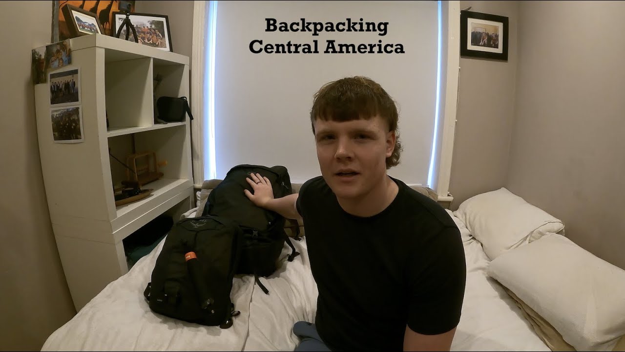 What I'm Packing For CENTRAL AMERICA? 5 Month backpacking trip!