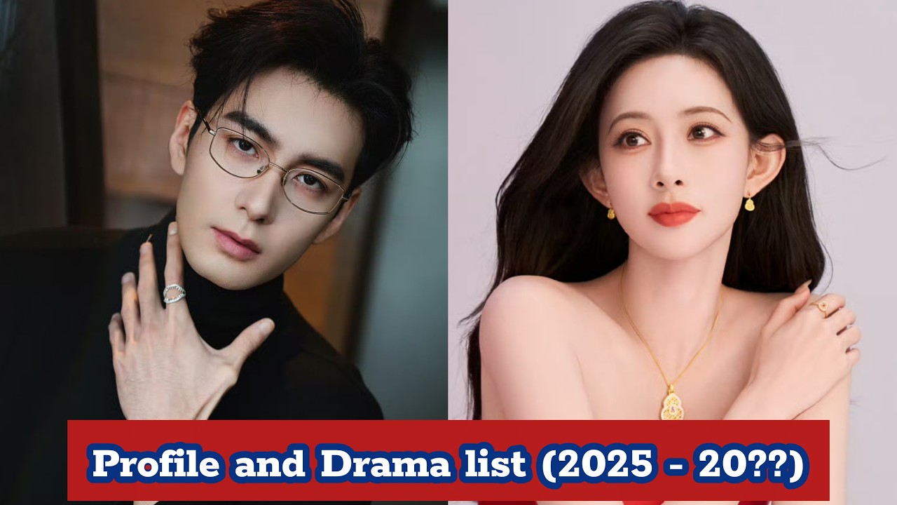 Chen Xing Xu and Meng Zi Yi | Profile and Drama Series List (2026 - 20??) |