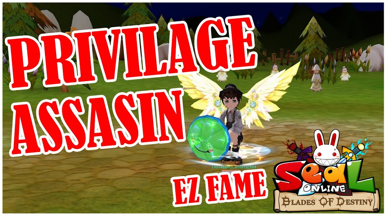PRIVILAGE ASASIN ROUTINE HARIAN EASY FAME !!  TIPS AND TRICK HANYA UNTUK JOB ASSASIN - SEAL BOD