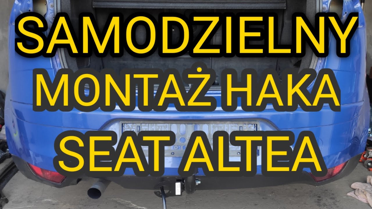 Samodzielny montaż haka i wiązki elektrycznej Seat Altea. To nic trudnego.