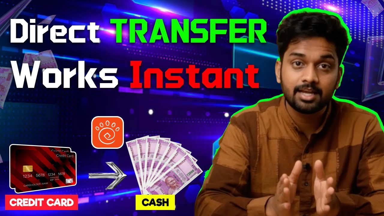 Credit card to bank account money transfer | Instant Credit & Low Charges