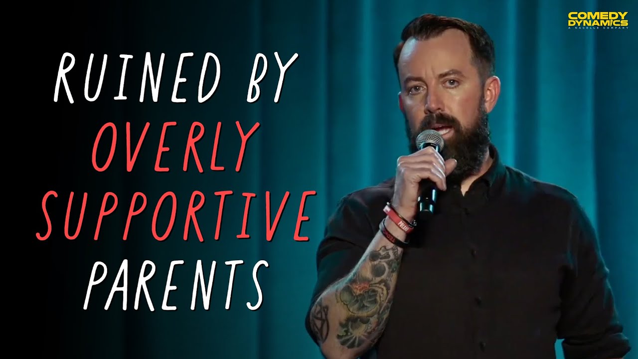 Ruined By Overly-Supportive Parents - Dan Cummins