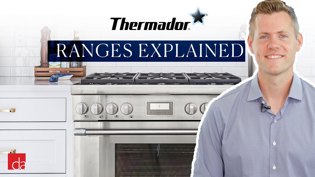 Thermador Range - Buyers Guide Before You Buy