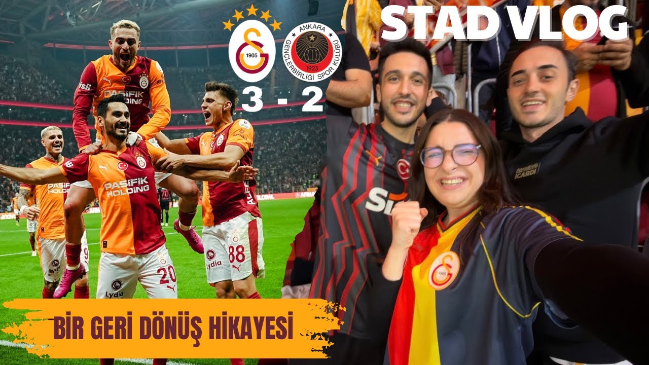 Müthiş Geri Dönüş! Galatasaray 3-2 Gençlerbirliği Stad Vlogu | Icardi-Barış Alper-İlkay | RevirSaray