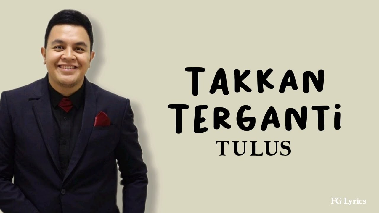 TULUS - TAKKAN TERGANTI (Marcel) // Meski waktu datang dan berlalu sampai