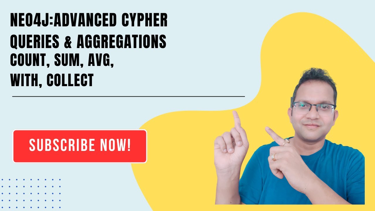 Neo4J : Advanced Cypher Queries & Aggregations | COUNT, SUM, AVG, WITH, COLLECT Explained