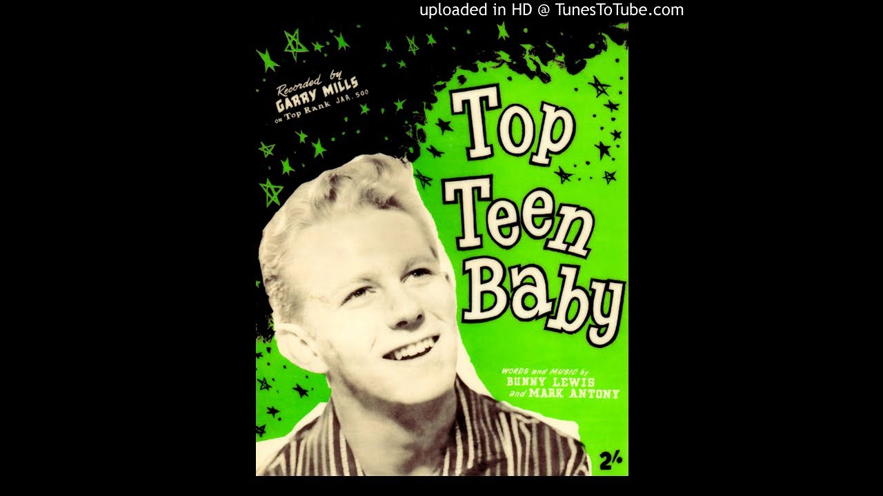 Gary Mills - Top Teen Baby