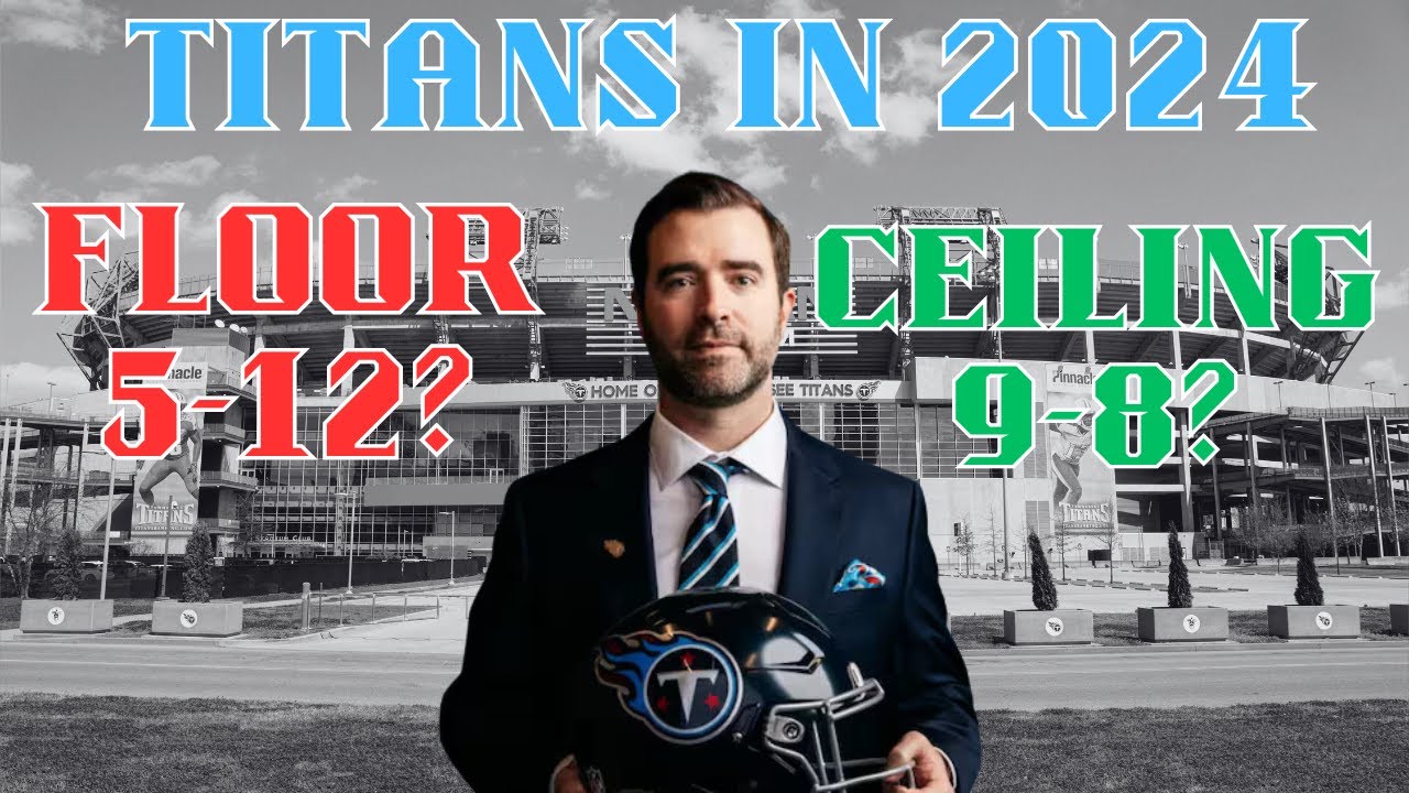 Titans Fan Reacts To The NFL Predicting The Floor and Ceiling For The Titans In 2024