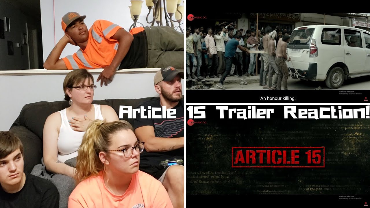 Article 15 Trailer Reaction!