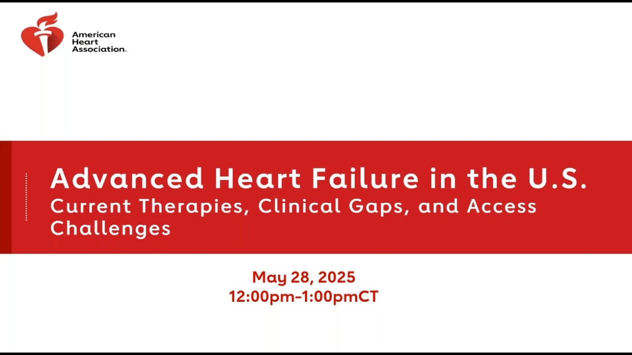 Advanced Heart Failure in the U.S.: Current Therapies, Clinical Gaps, and Access Challenges