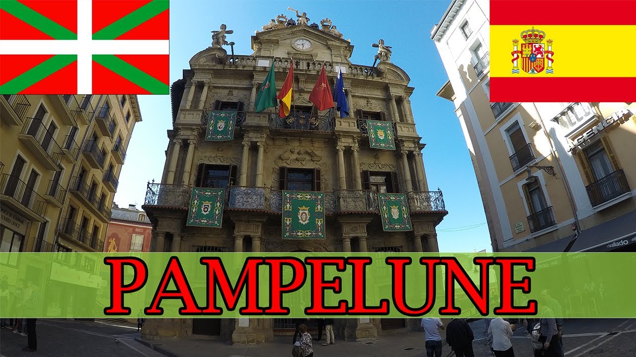 Le Pays Basque : PAMPELUNE (Navarre - Espagne)