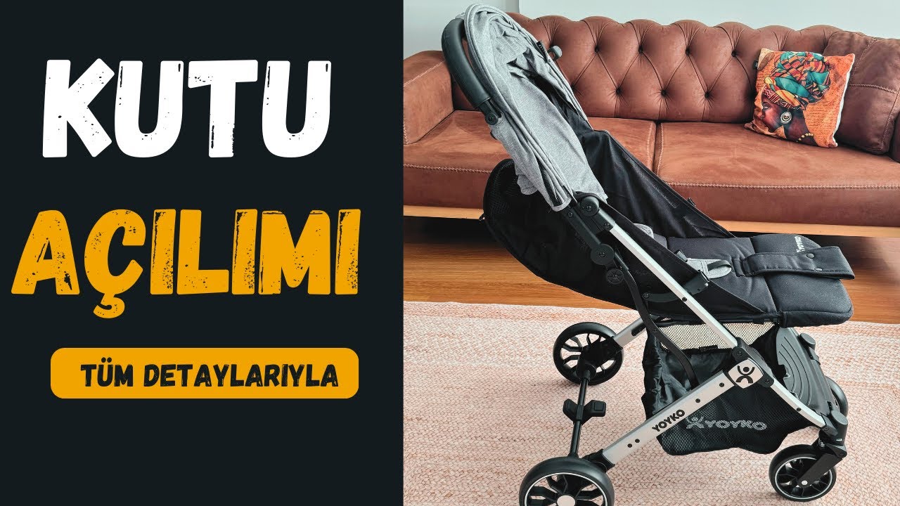 YOYKO QUANTUM KABİN BOY TEK ELLE KOLAY KATLANIR BEBEK ARABASI | K8 MODEL | SIFIRDAN KURULUM