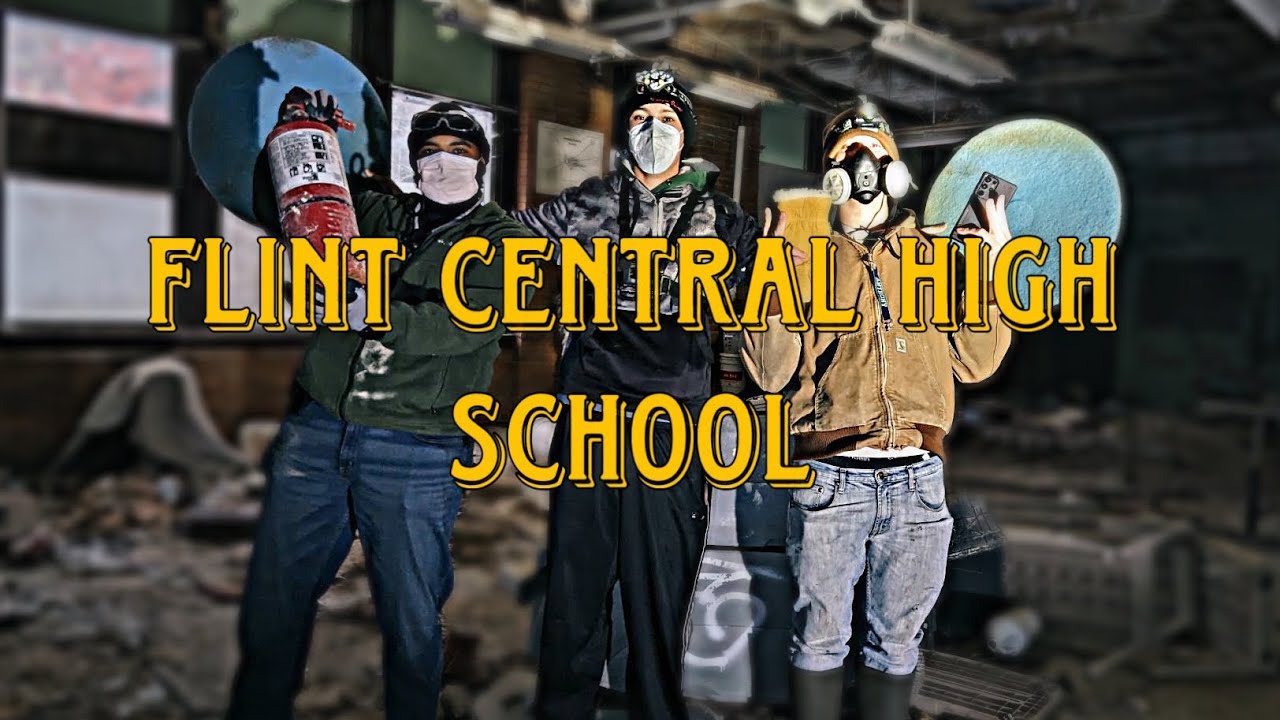 ￼Exploring ABANDONED | Flint Central High School