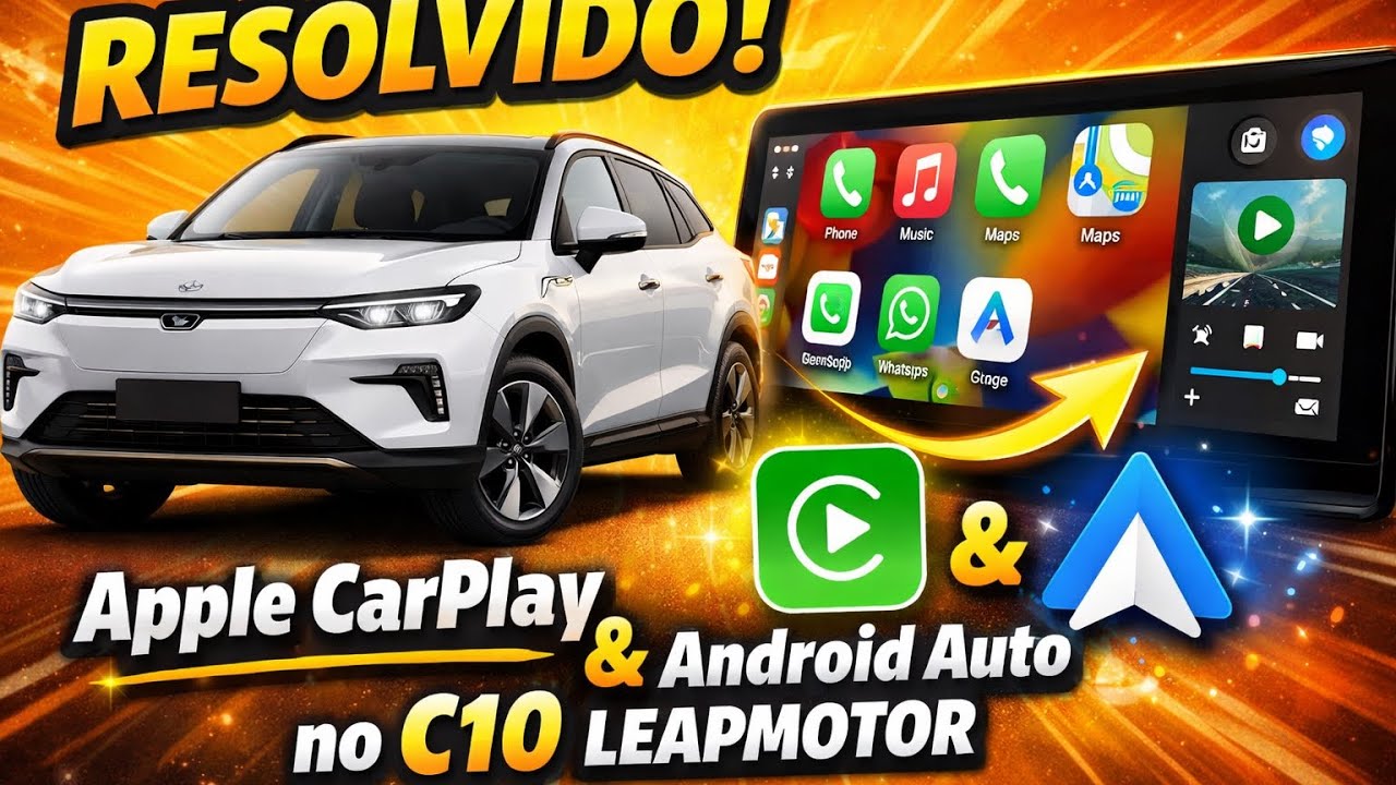 RESOLVIDO!!! Apple CarPlay & Android auto no C10 Leapmotor 
