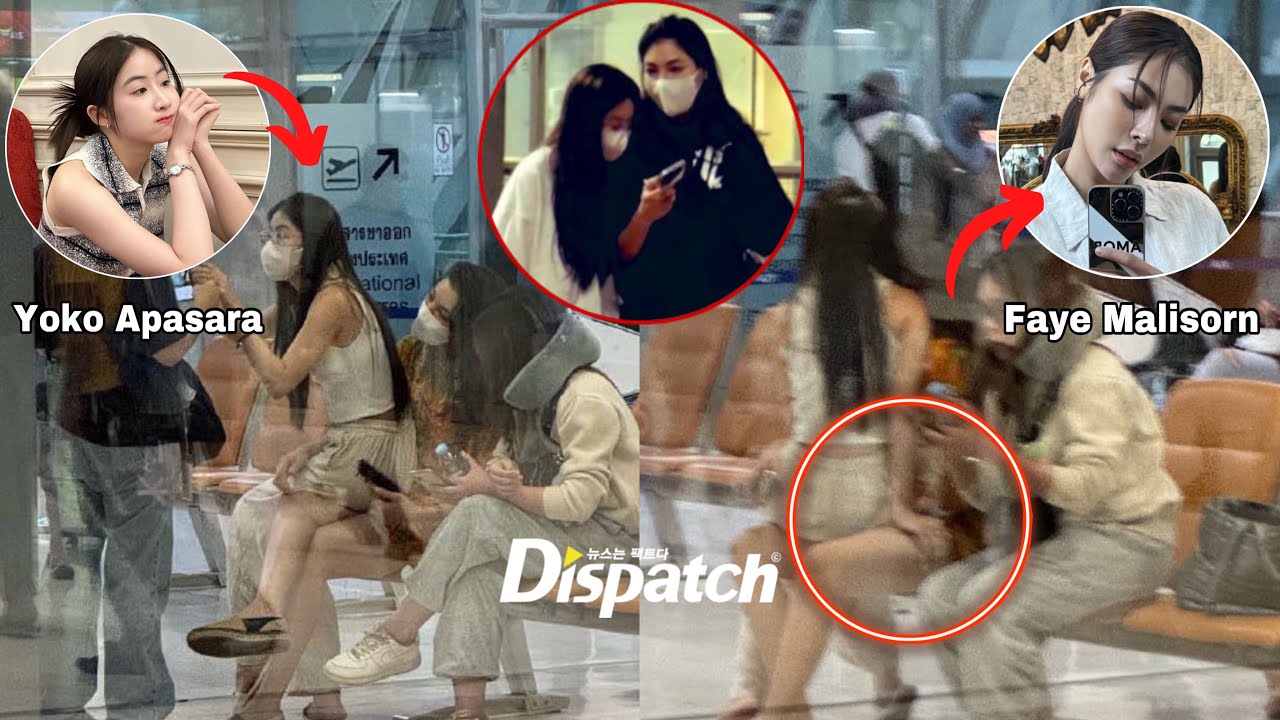 FAYE MALISORN AND YOKO APASARA REPORTEDLY DATING? LOWKEY COUPLE!